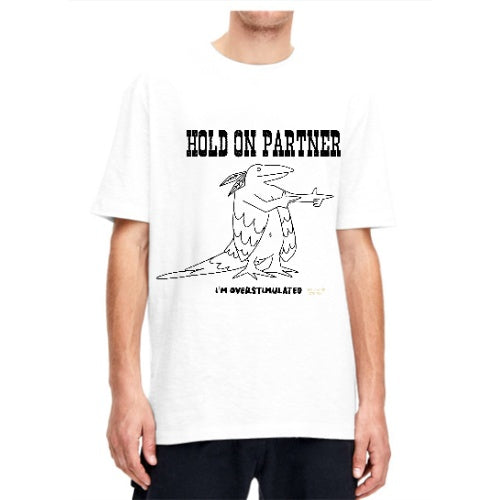 Hold On Partner I'm Overstimulated